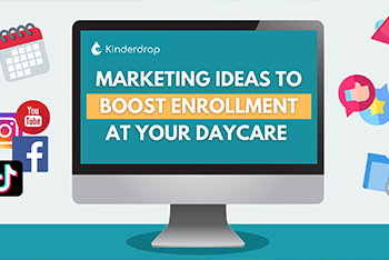 Tips to Increase Enrollment in your Childcare Centre